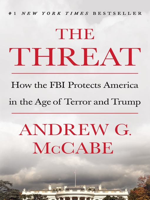 Title details for The Threat by Andrew G. McCabe - Wait list